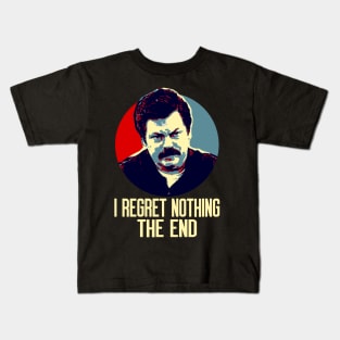 I Regret Nothing. The End. Kids T-Shirt